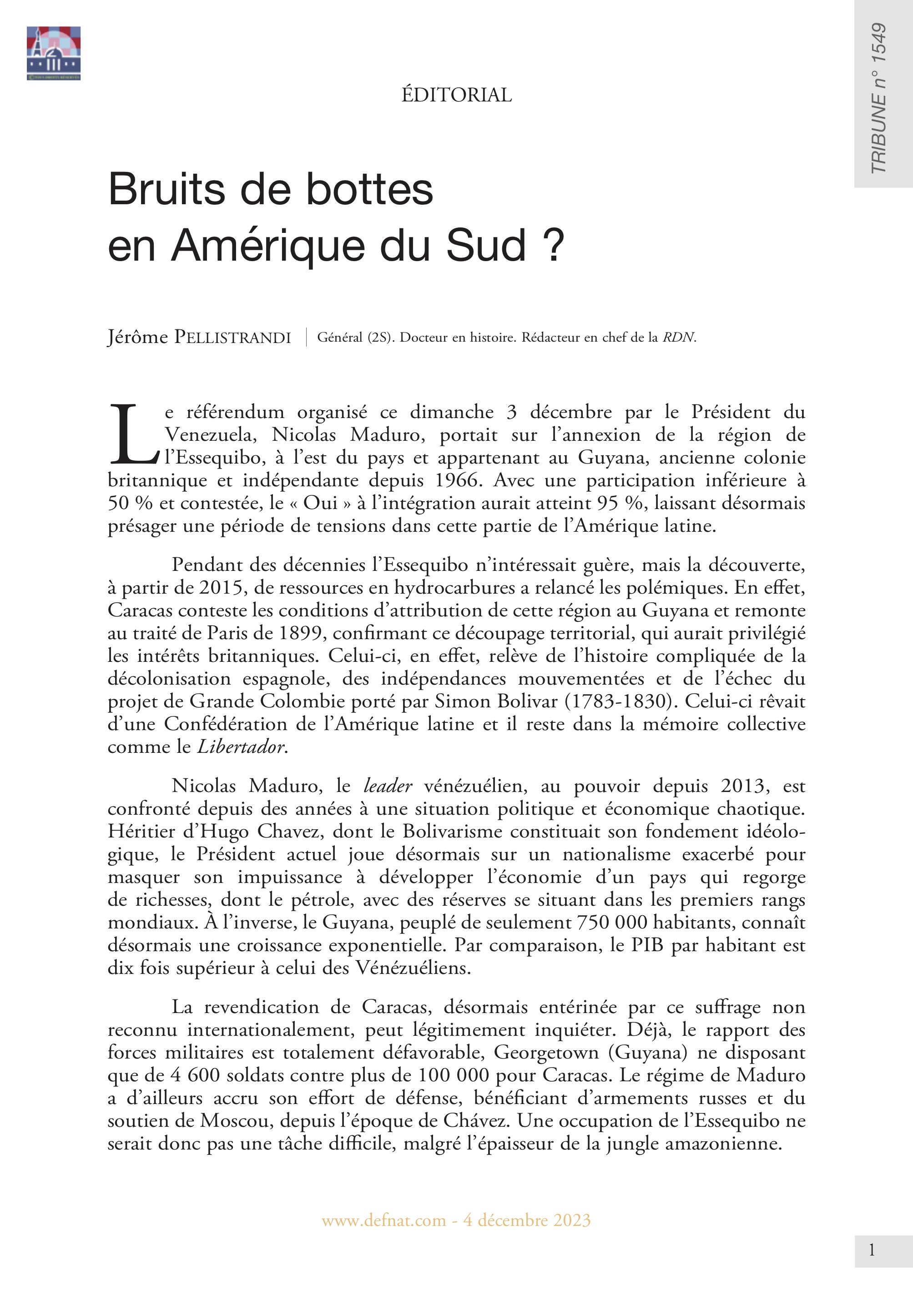 Éditorial – Bruits de bottes en Amérique du Sud ? (T 1549)
